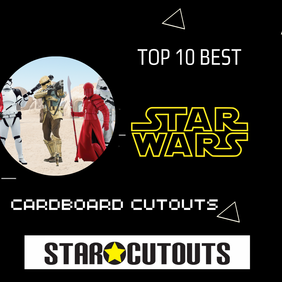 The Ultimate Guide to Star Wars Cardboard Cutouts: Top 10 Picks